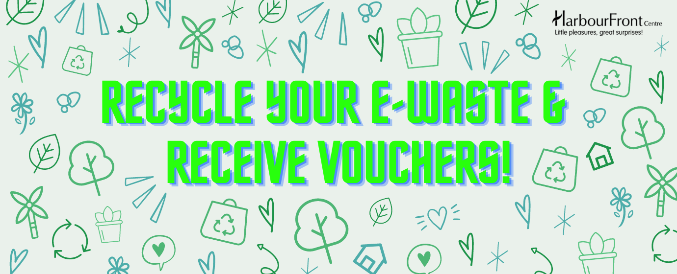 RECYCLE YOUR E-WASTE & RECEIVE VOUCHERS!